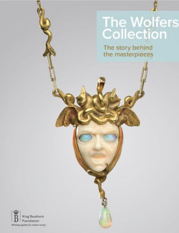 The Wolfers Collection. The story behind the masterpieces
