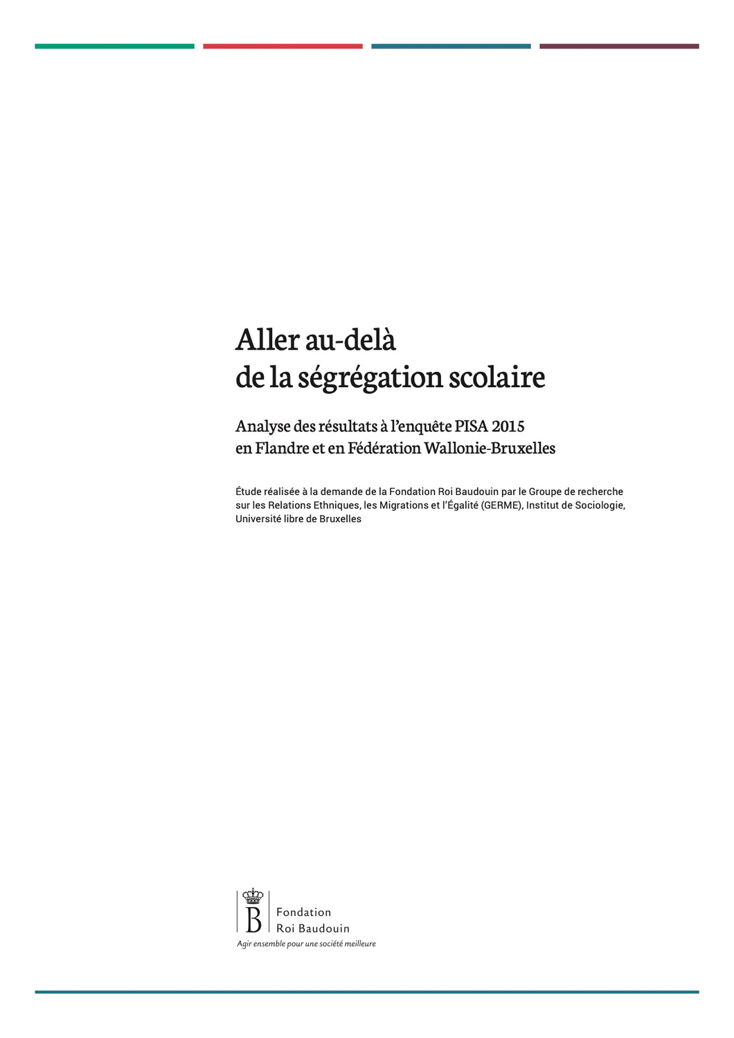 Aller au-delà de la ségrégation scolaire