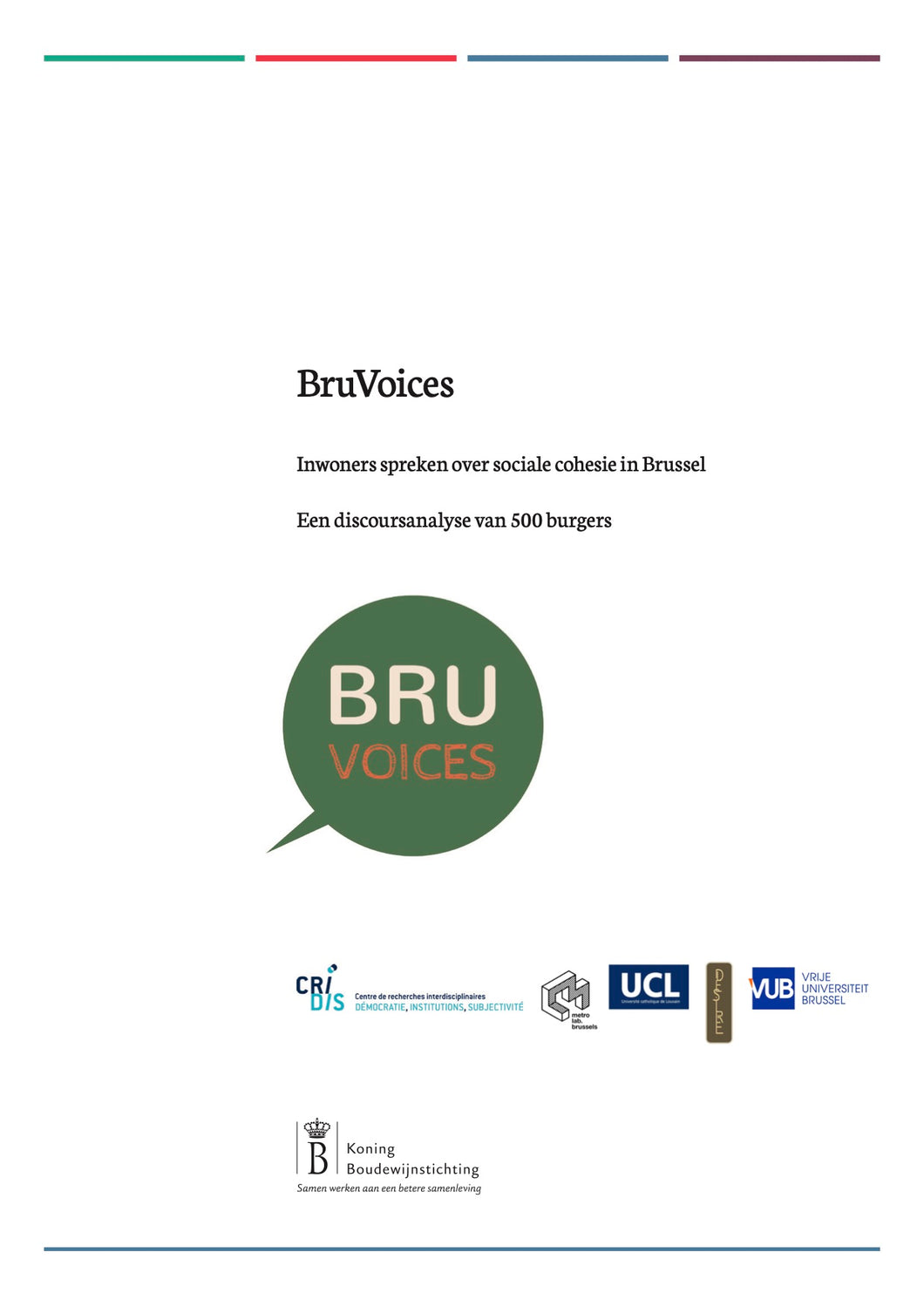 BruVoices : Inwoners spreken over sociale cohesie in Brussel. Een discoursanalyse van 500 burgers