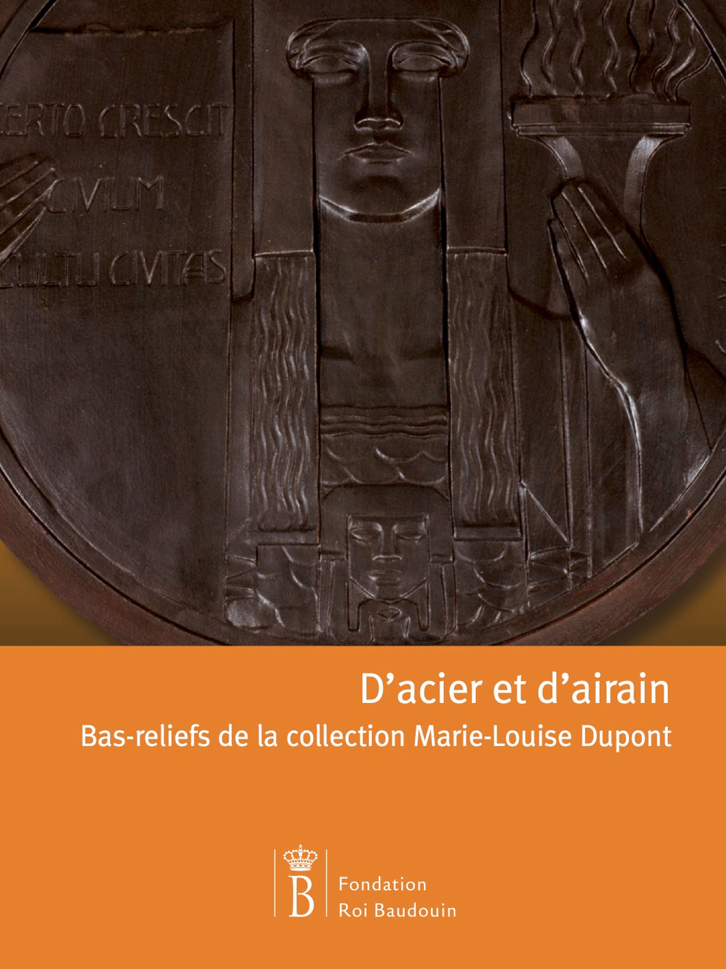 D'acier et d'airain, Bas-reliefs de la collection Marie-Louise Dupont