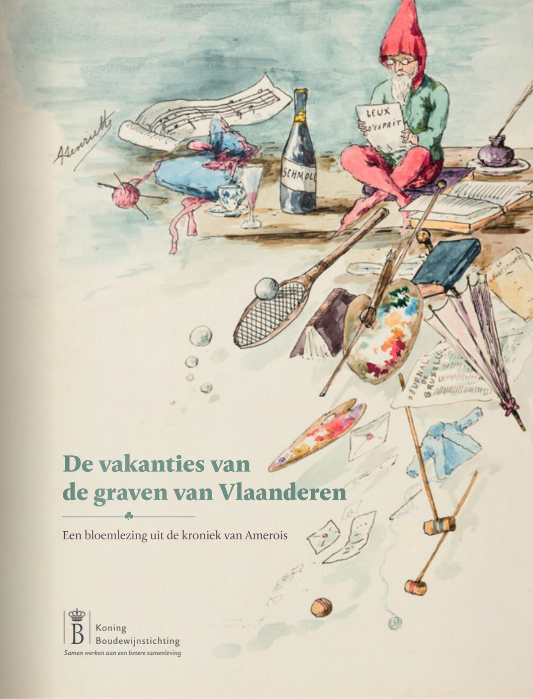 De vakanties van de graven van Vlaanderen. Een bloemlezing uit de kroniek van Amerois