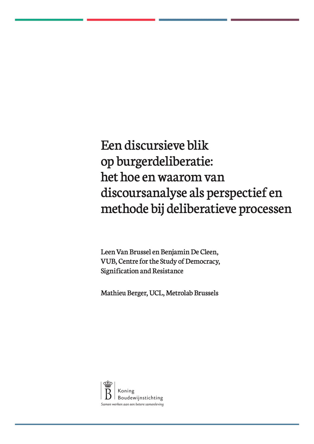 Een discursieve blik op burgerdeliberatie: het hoe en waarom van discoursanalyse bij deliberatieve processen