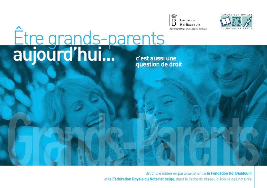Etre grands-parents aujourd'hui, aussi une question de droit
