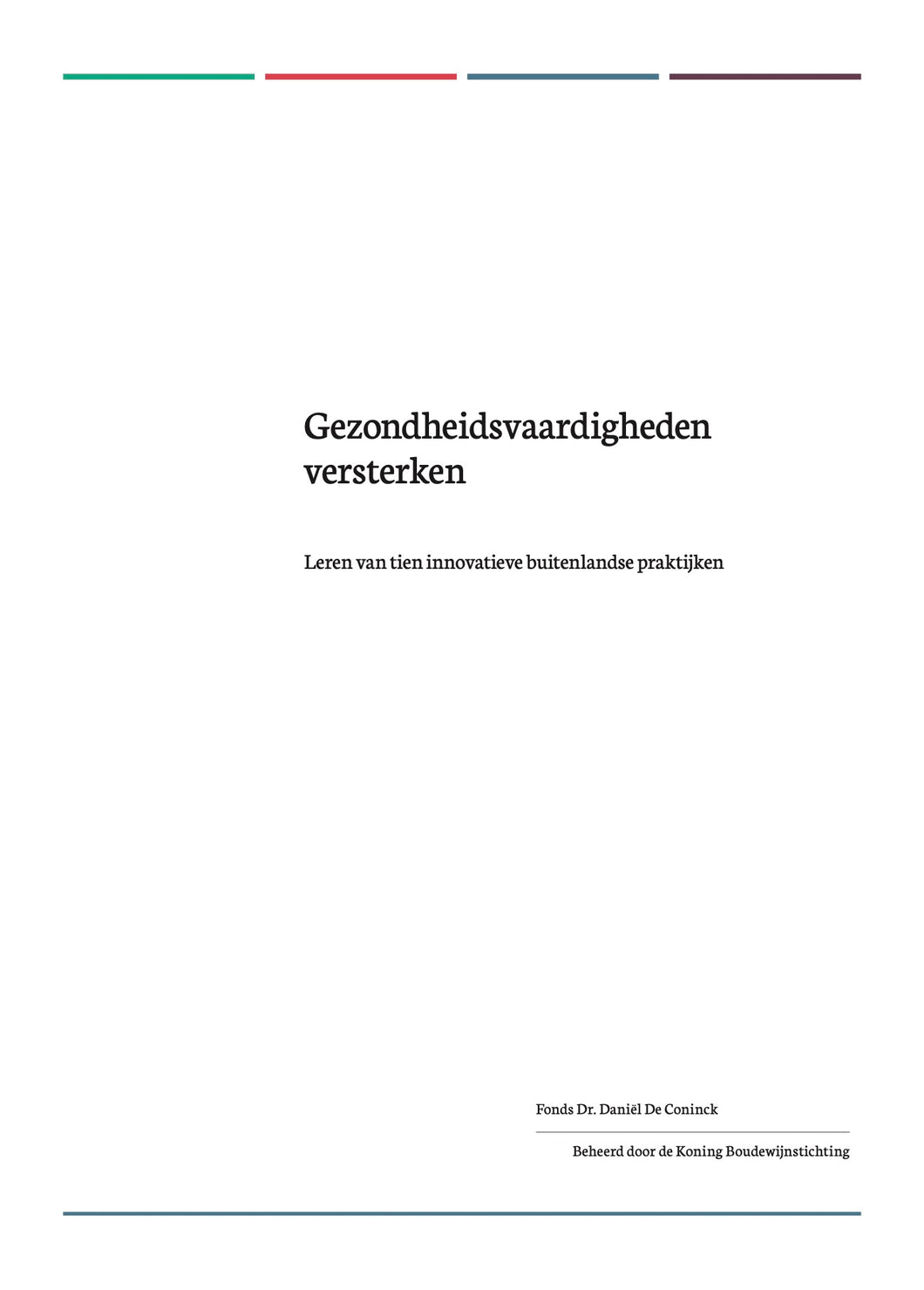 Gezondheidsvaardigheden versterken: leren van tien innovatieve buitenlandse praktijken