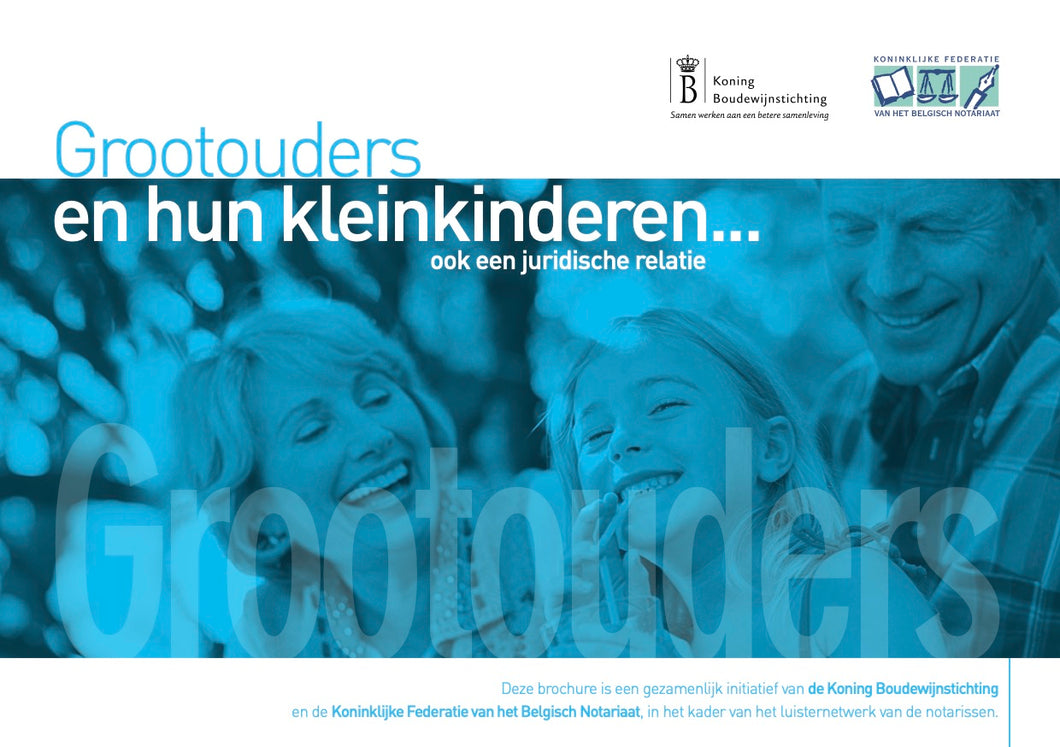 Grootouders en hun kleinkinderen, ook een juridische relatie
