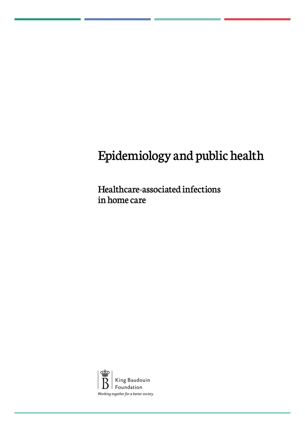 Healthcare-associated infections in home care