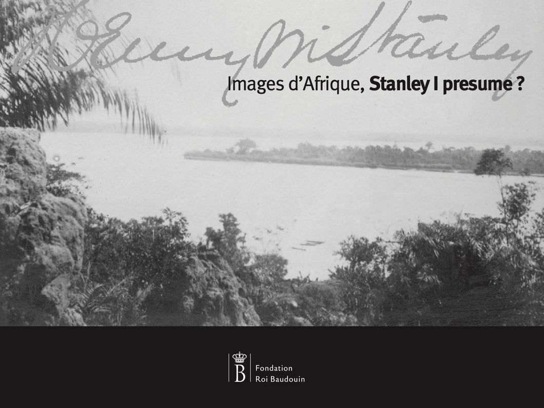 Images d'Afrique, Stanley I presume?