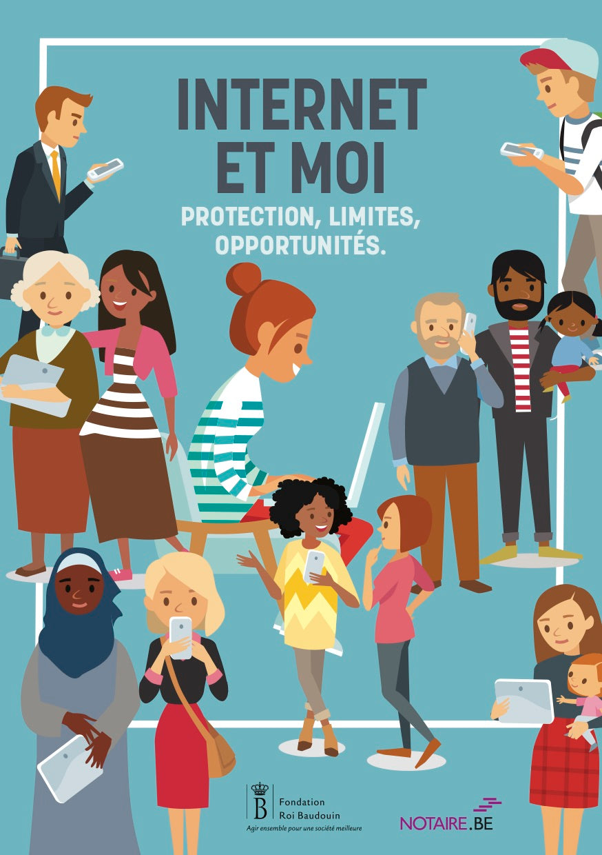 Internet et moi. Protection, limites, opportunités