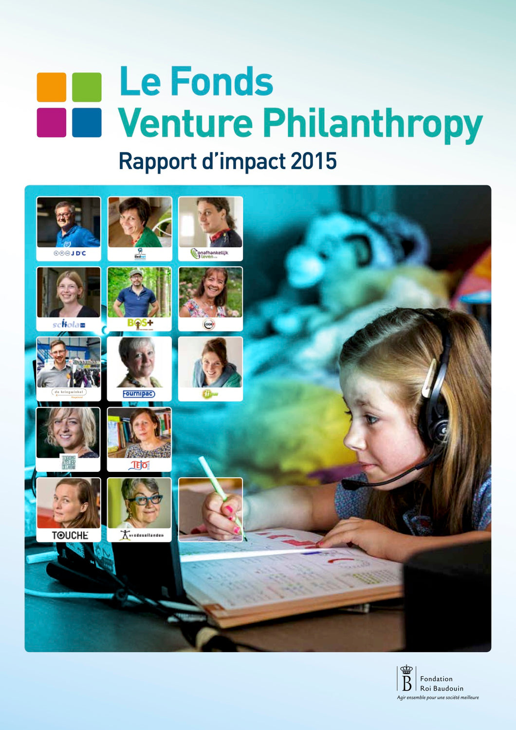 Le Fonds Venture Philanthropy. Rapport d'impact 2015