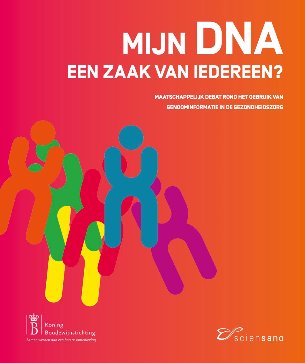 Mijn DNA, een zaak van iedereen? Burgers geven advies over het gebruik van genoominformatie in de gezondheidszorg