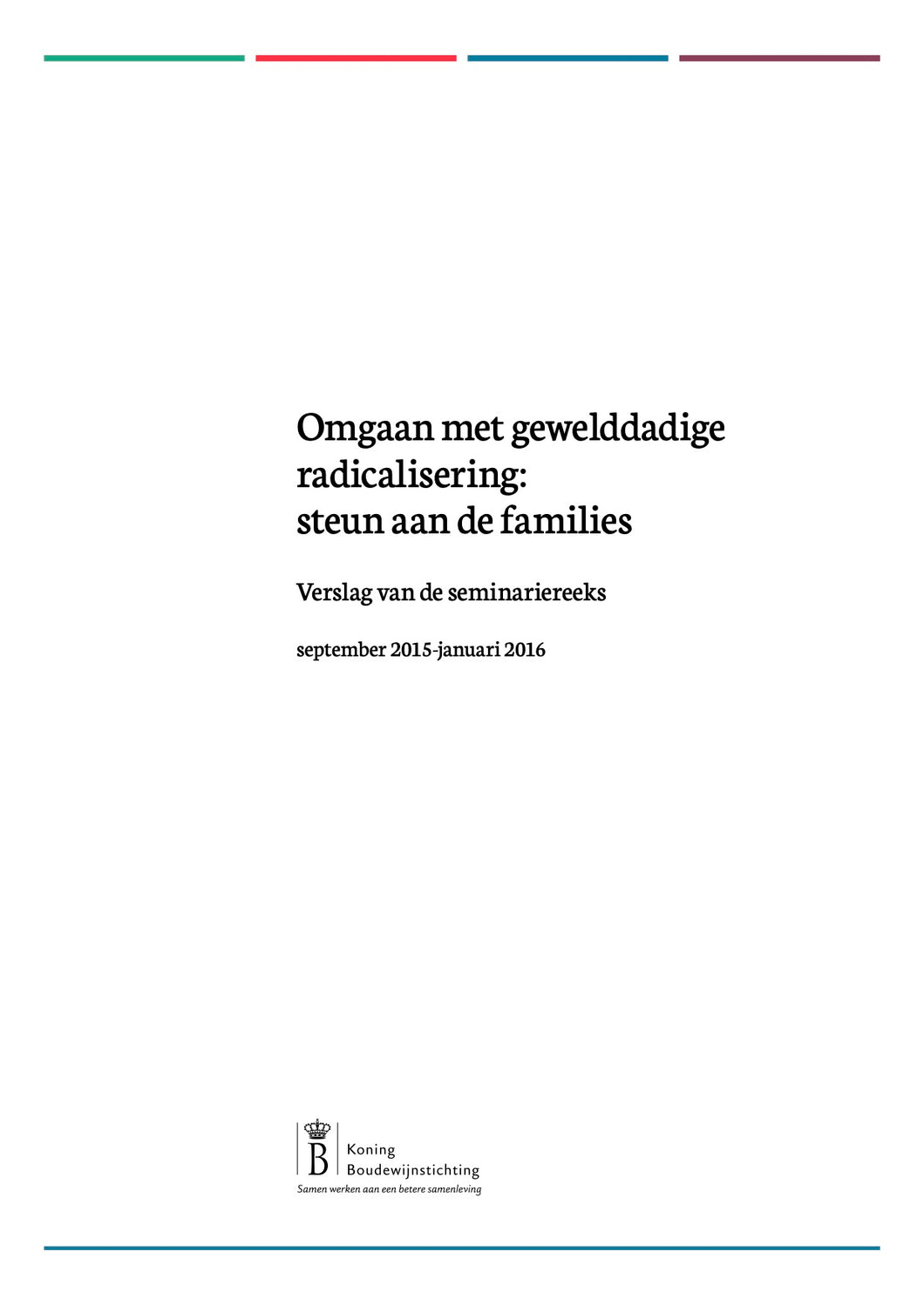 Omgaan met gewelddadige radicalisering: steun bieden aan families