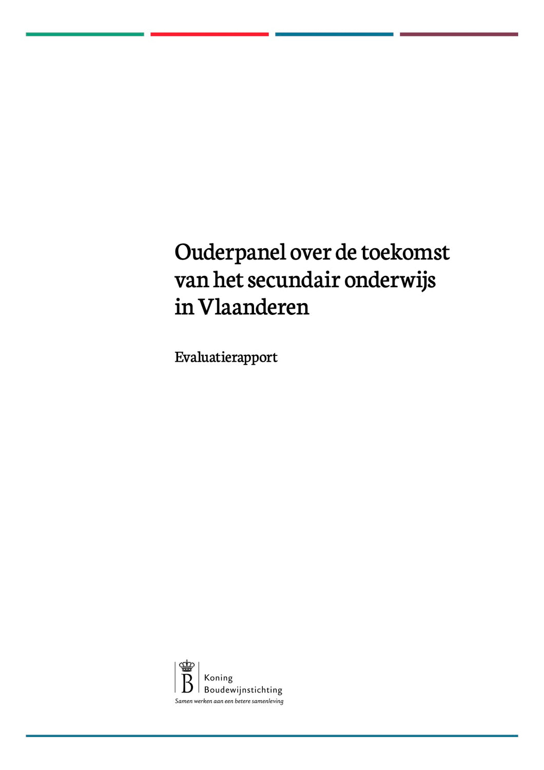 Ouderpanel over de toekomst van het secundair onderwijs in Vlaanderen - evaluatierapport