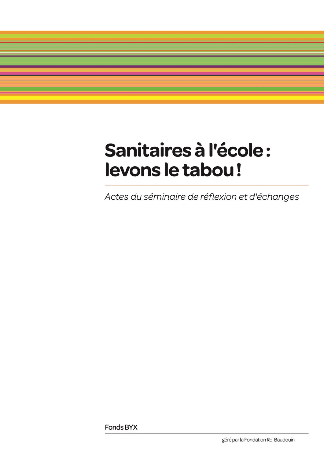 Sanitaires à l’école : levons le tabou !