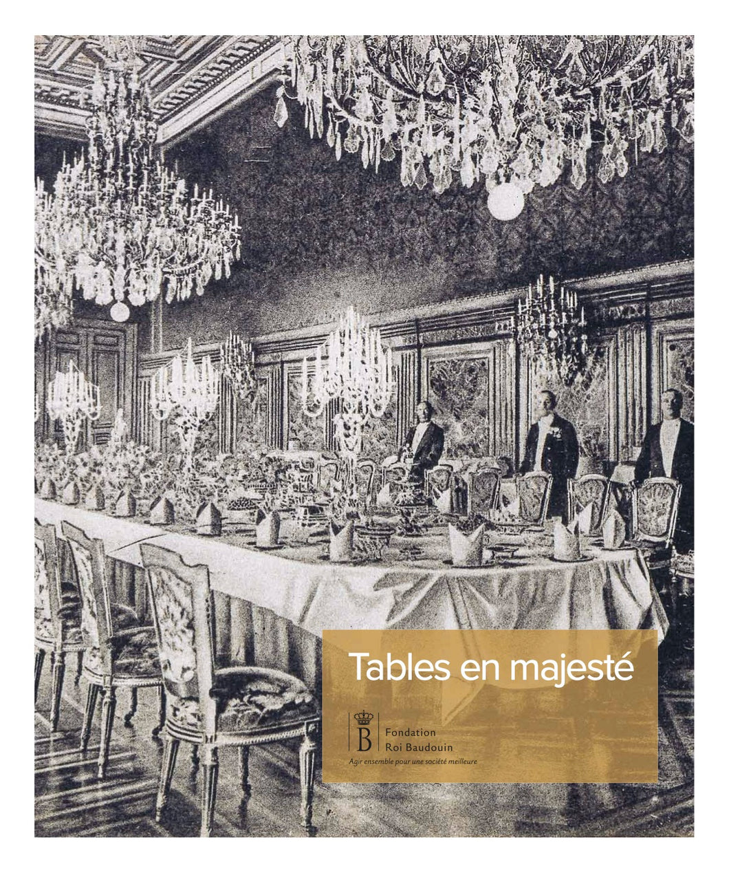 Tables en majesté