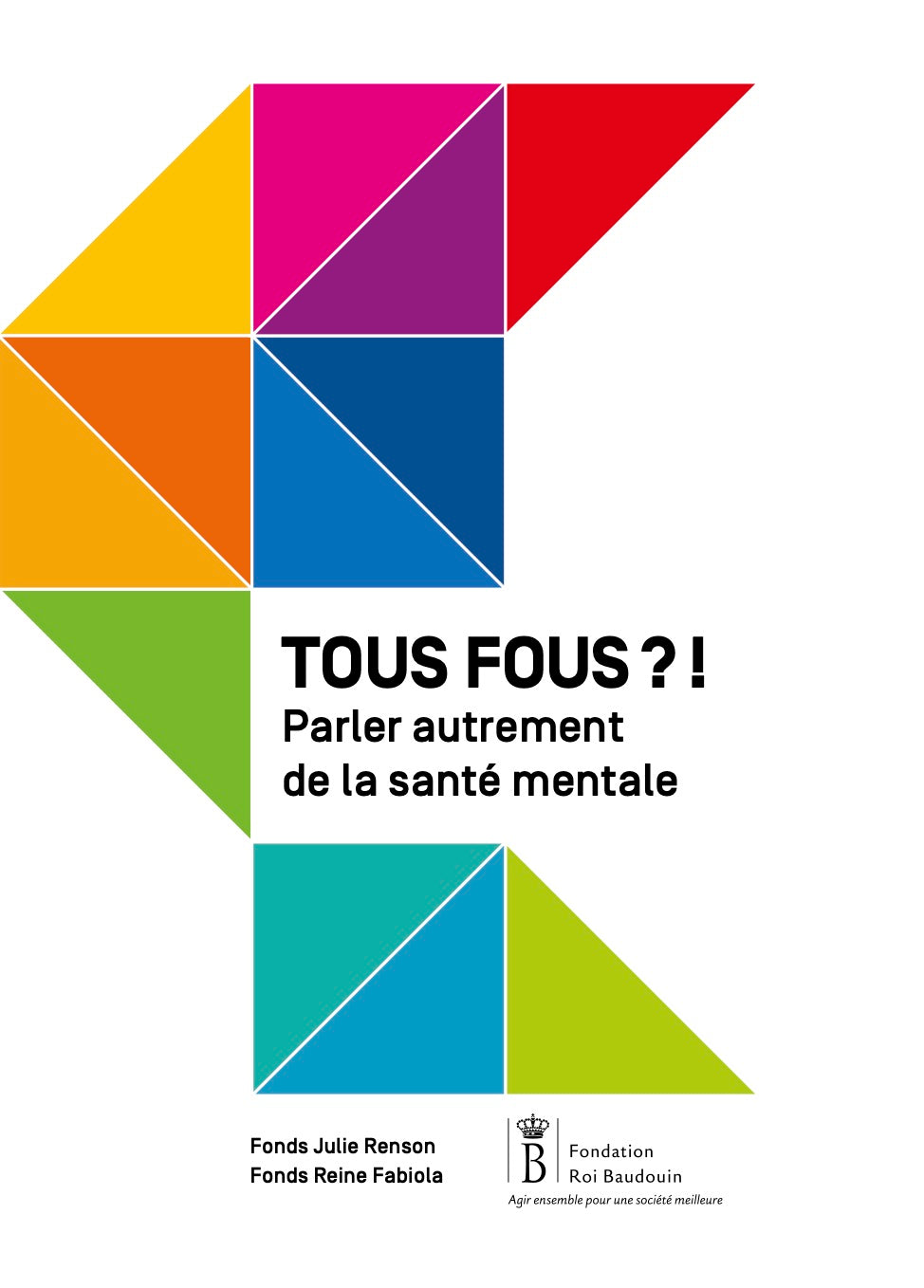 Tous fous ?! Parler autrement de la santé mentale