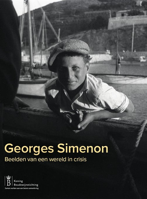 Georges Simenon. Beelden van een wereld in crisis