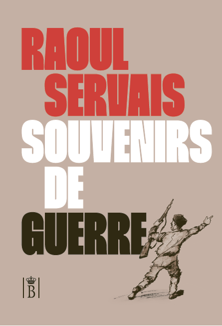 Raoul Servais. Souvenirs de guerre